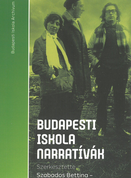 BUDAPESTI ISKOLA NARRATÍVÁK