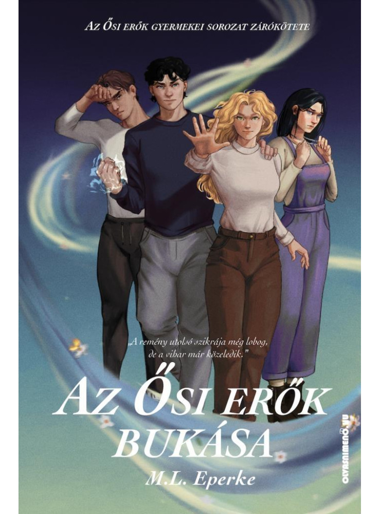 AZ ŐSI ERŐK BUKÁSA AZ ŐSI ERŐK BUKÁSA