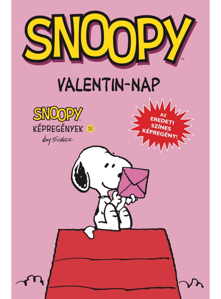 SNOOPY KÉPREGÉNYEK 15. - VALENTIN-NAP