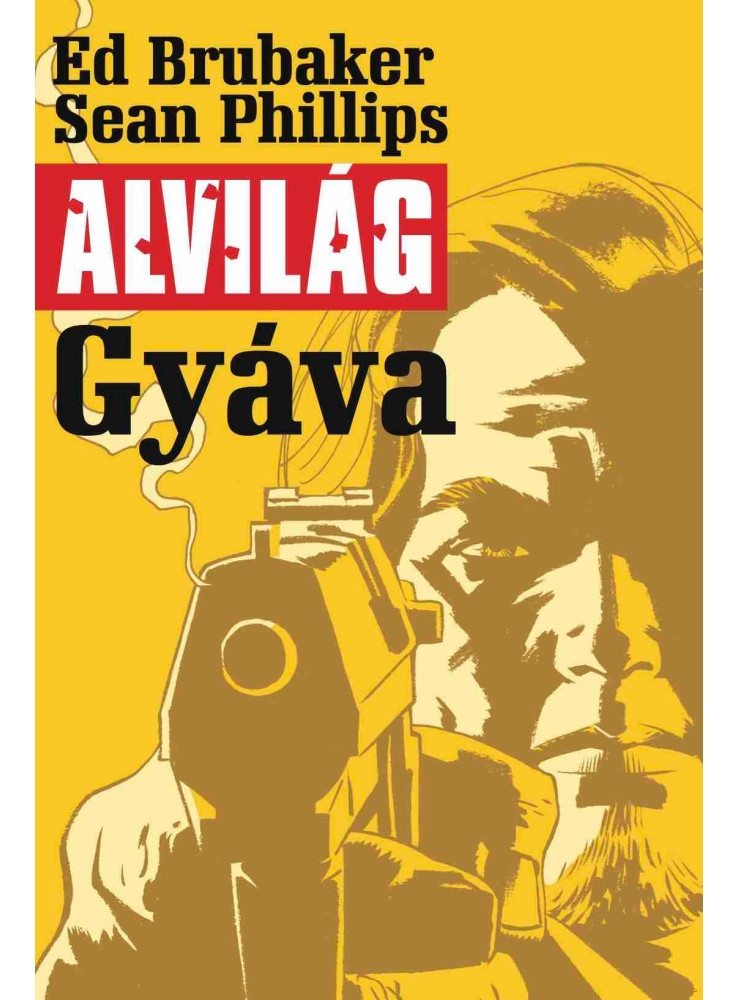 ALVILÁG 1. - GYÁVA (KÉPREGÉNY) ALVILÁG 1. - GYÁVA (KÉPREGÉNY)