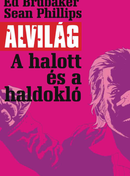 ALVILÁG 3. - A HALOTT ÉS A HALDOKLÓ (KÉPREGÉNY)