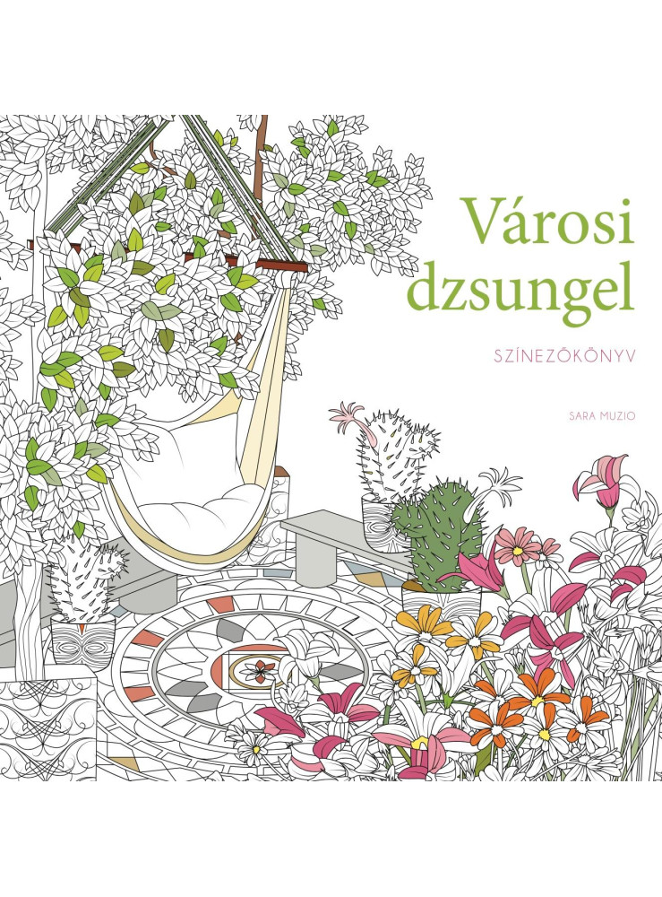 VÁROSI DZSUNGEL - SZÍNEZŐKÖNYV VÁROSI DZSUNGEL - SZÍNEZŐKÖNYV