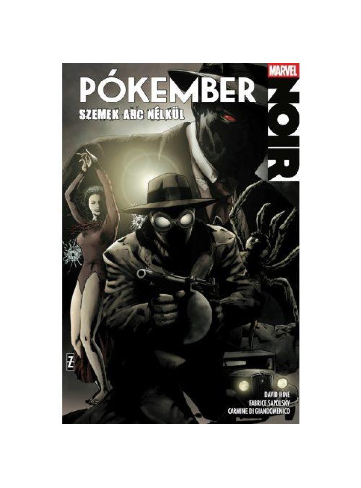 PÓKEMBER NOIR 2. - SZEMEK ARC NÉLKÜL PÓKEMBER NOIR 2. - SZEMEK ARC NÉLKÜL
