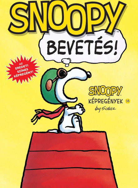 SNOOPY KÉPREGÉNYEK 14. - BEVETÉS!