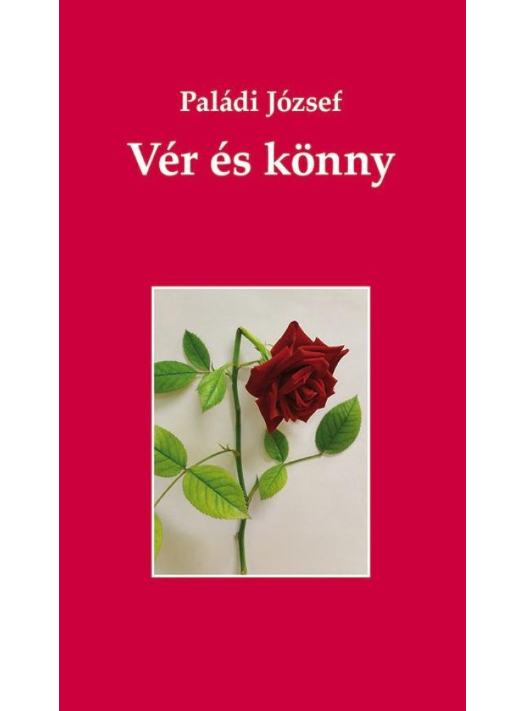 VÉR ÉS KÖNNY VÉR ÉS KÖNNY