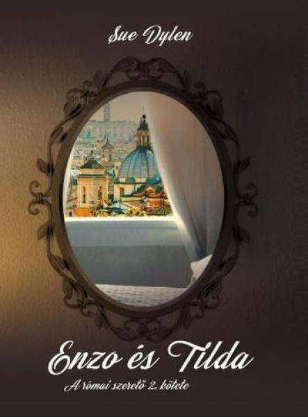 ENZO ÉS TILDA - A RÓMAI SZERETŐ 2.