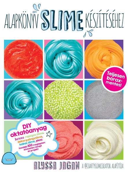 ALAPKÖNYV SLIME KÉSZÍTÉSÉHEZ