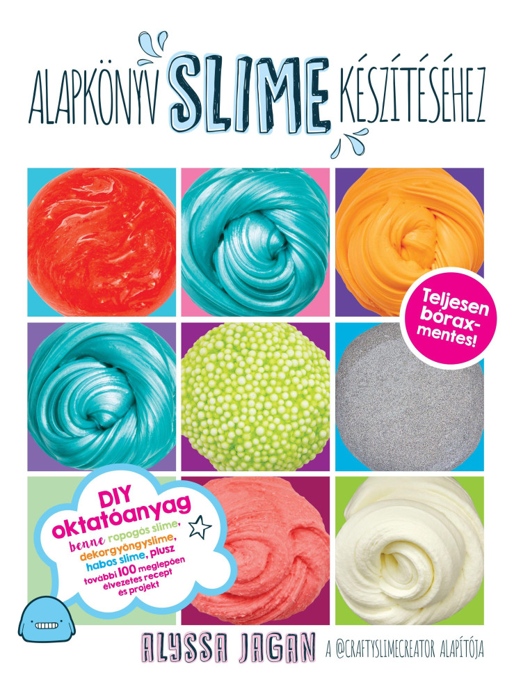 ALAPKÖNYV SLIME KÉSZÍTÉSÉHEZ ALAPKÖNYV SLIME KÉSZÍTÉSÉHEZ