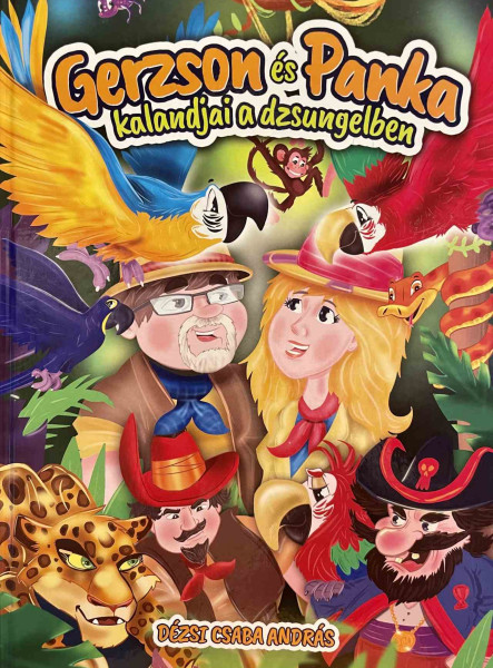 GERZSON ÉS PANKA KALANDJAI A DZSUNGELBEN