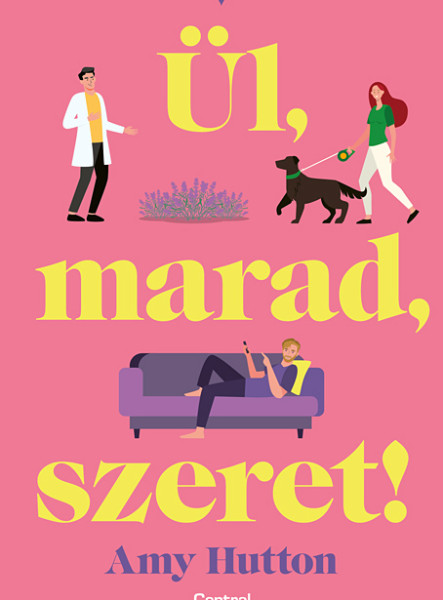 ÜL, MARAD, SZERET!