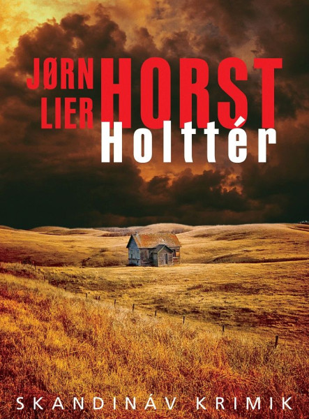 HOLTTÉR - SKANDINÁV KRIMIK
