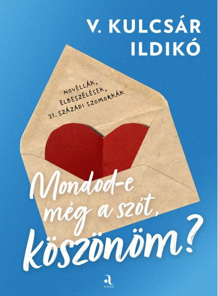 MONDOD-E MÉG A SZÓT, KÖSZÖNÖM?