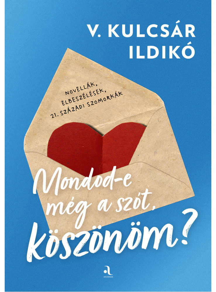 MONDOD-E MÉG A SZÓT, KÖSZÖNÖM?