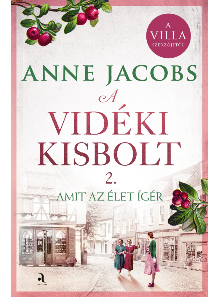 A VIDÉKI KISBOLT 2. - AMIT AZ ÉLET ÍGÉR A VIDÉKI KISBOLT 2. - AMIT AZ ÉLET ÍGÉR