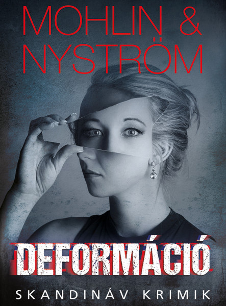 DEFORMÁCIÓ - SKANDINÁV KRIMIK