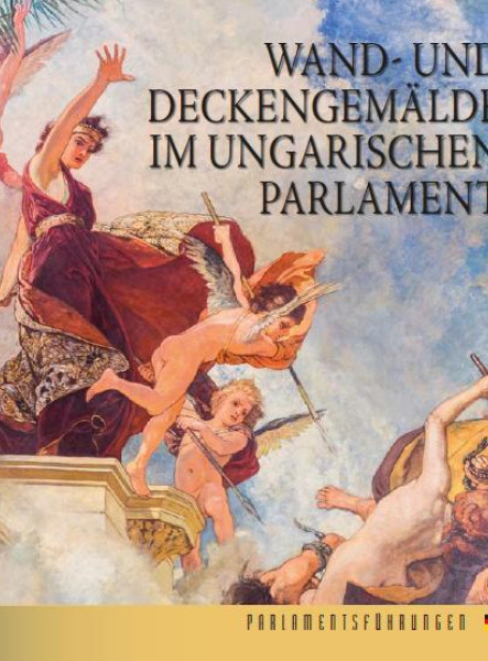 WAND- UND DECKENGEMÄLDE IM UNGARISCHEN PARLAMENT