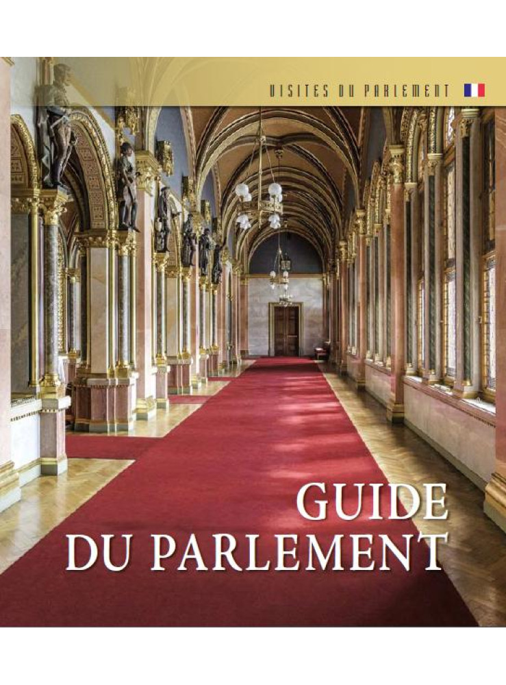 GUIDE DU PARLEMENT GUIDE DU PARLEMENT