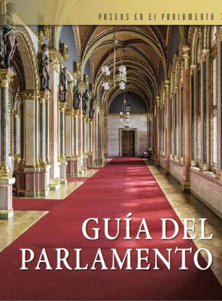 GUÍA DEL PARLAMENTO (ORSZÁGHÁZI KALAUZ, SPANYOL)