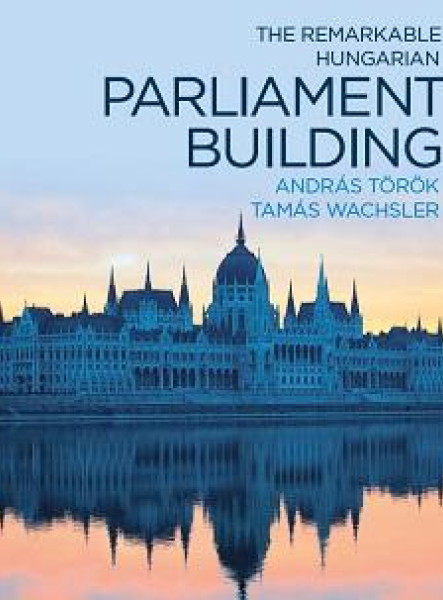THE REMARKABLE HUNGARIAN PARLIAMENT BUILDING