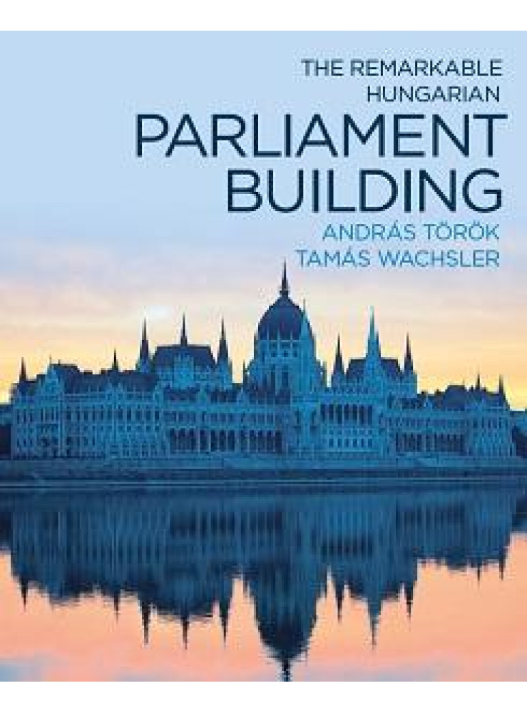 THE REMARKABLE HUNGARIAN PARLIAMENT BUILDING THE REMARKABLE HUNGARIAN PARLIAMENT BUILDING