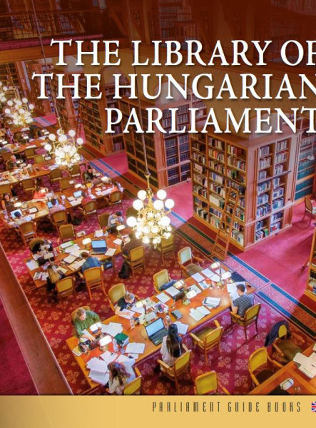THE LIBRARY OF THE HUNGARIAN PARLIAMENT