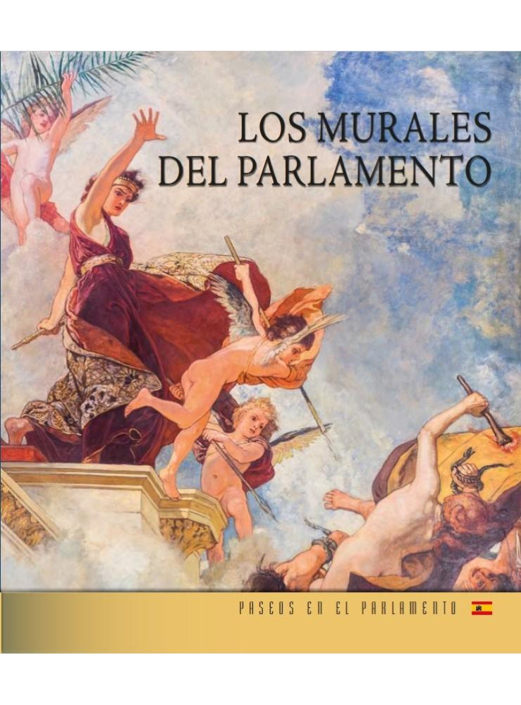 LOS MURALES DEL PARLAMENTO - AZ ORSZÁGHÁZ FALFESTMÉNYEI (SPANYOL NYELVEN)