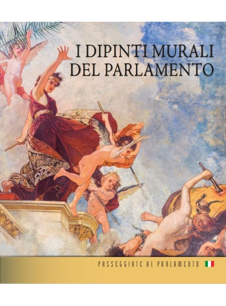 I DIPINTI MURALI DEL PARLAMENTO (OLASZ NYELVEN)