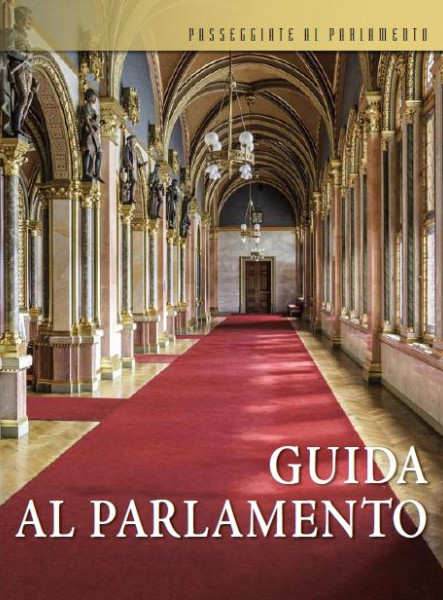 GUIDA AL PARLAMENTO (ORSZÁGHÁZI KALAUZ, OLASZ)