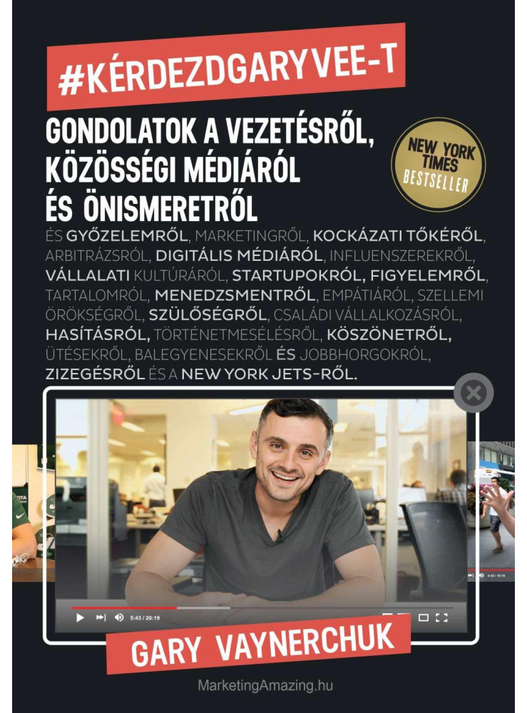 KÉRDEZD GARY VEE-T - GONDOLATOK A VEZETÉSRŐL, KÖZÖSSÉGI MÉDIÁRÓL ÉS ÖNISMERETRŐL