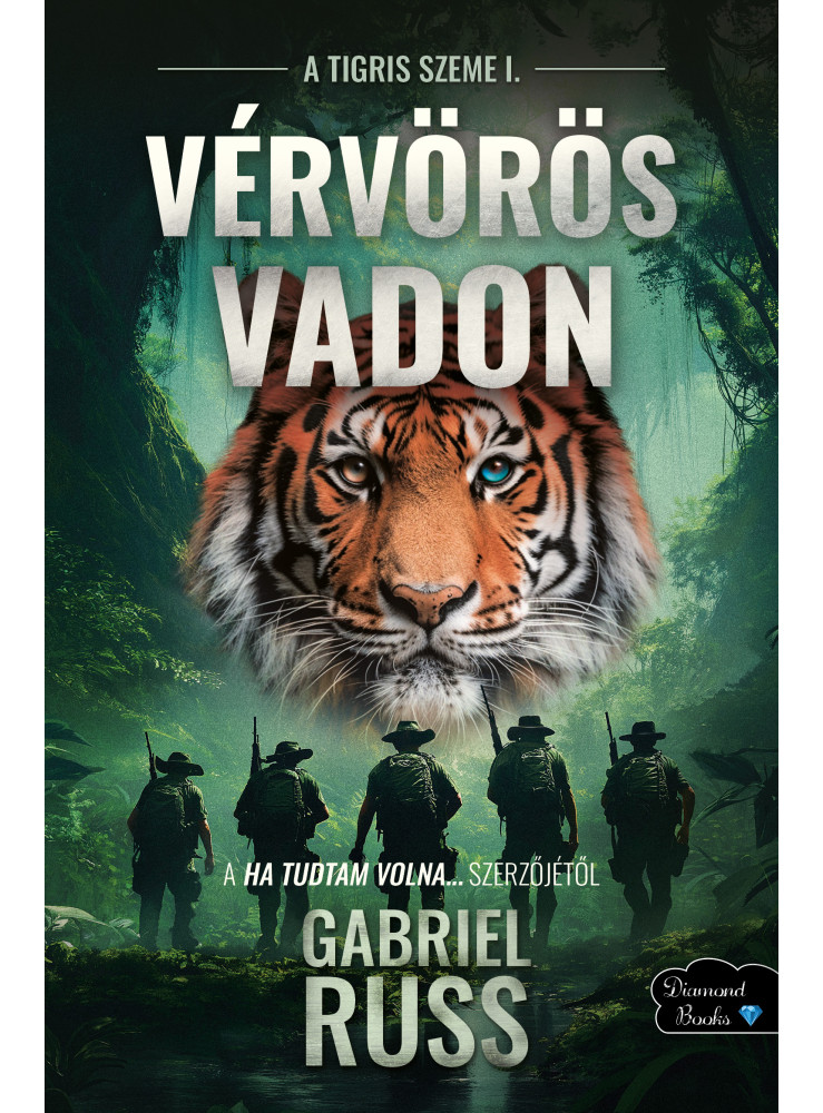 VÉRVÖRÖS VADON -  A TIGRIS SZEME 1.