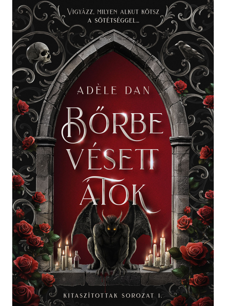 BŐRBE VÉSETT ÁTOK - KITASZÍTOTTAK SOROZAT 1.