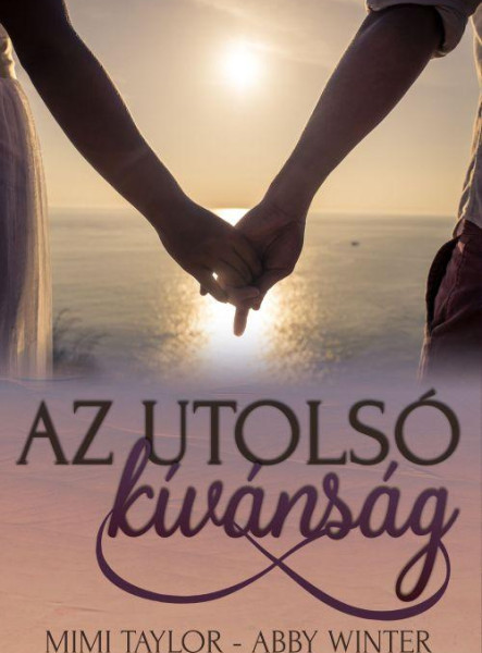 AZ UTOLSÓ KÍVÁNSÁG