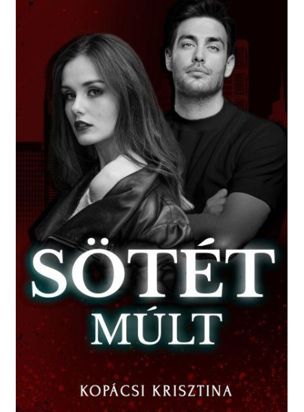 SÖTÉT MÚLT