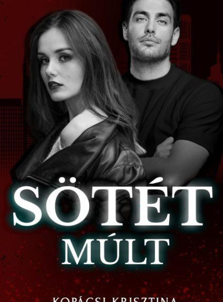 SÖTÉT MÚLT
