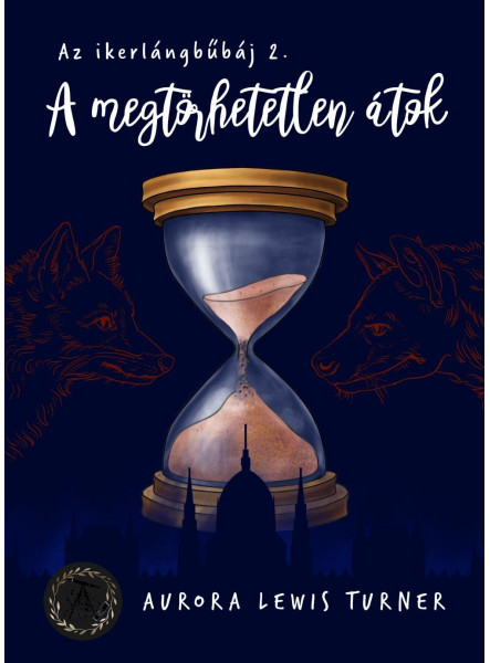 A MEGTÖRHETETLEN ÁTOK - AZ IKERLÁNGBŰBÁJ 2. A MEGTÖRHETETLEN ÁTOK - AZ IKERLÁNGBŰBÁJ 2.