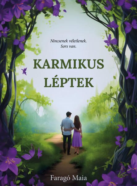 KARMIKUS LÉPTEK