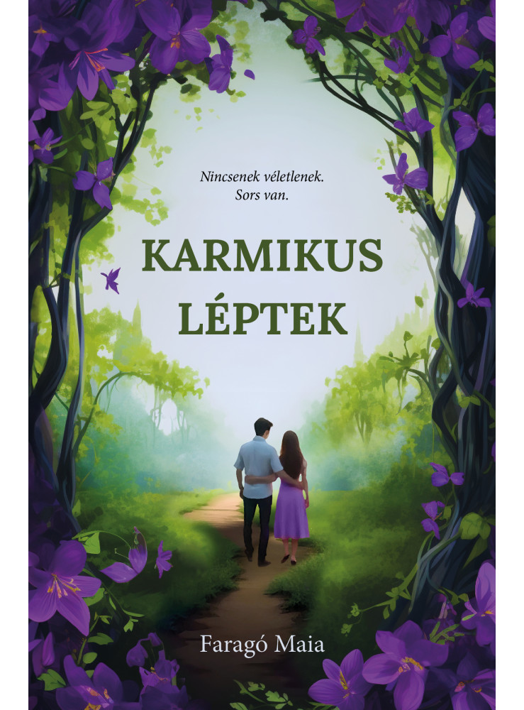 KARMIKUS LÉPTEK