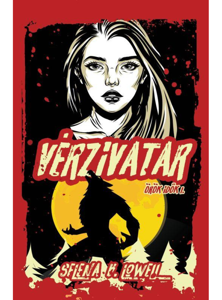 VÉRZIVATAR - ÖRÖK IDŐK I. VÉRZIVATAR - ÖRÖK IDŐK I.