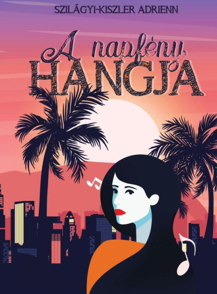 A NAPFÉNY HANGJA
