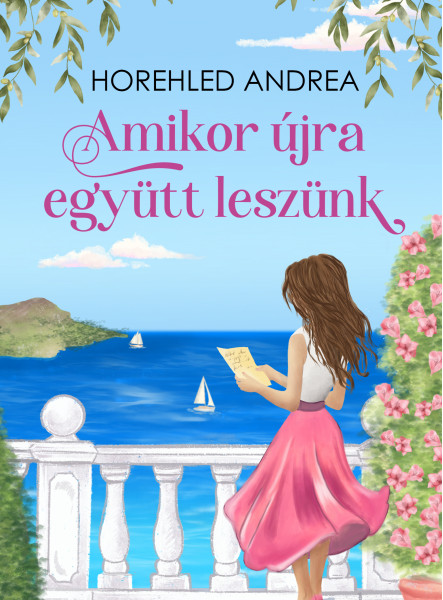 AMIKOR ÚJRA EGYÜTT LESZÜNK
