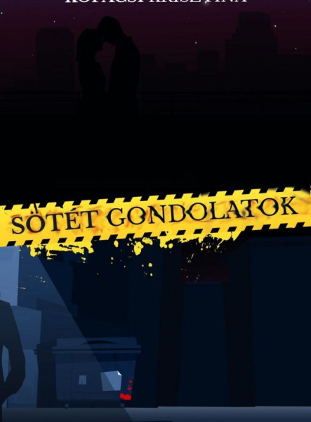 SÖTÉT GONDOLATOK