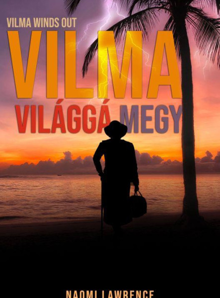 VILMA VILÁGGÁ MEGY