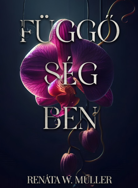 FÜGGŐSÉGBEN