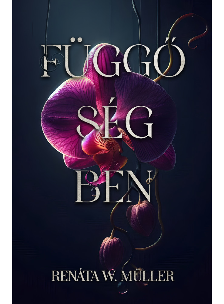 FÜGGŐSÉGBEN