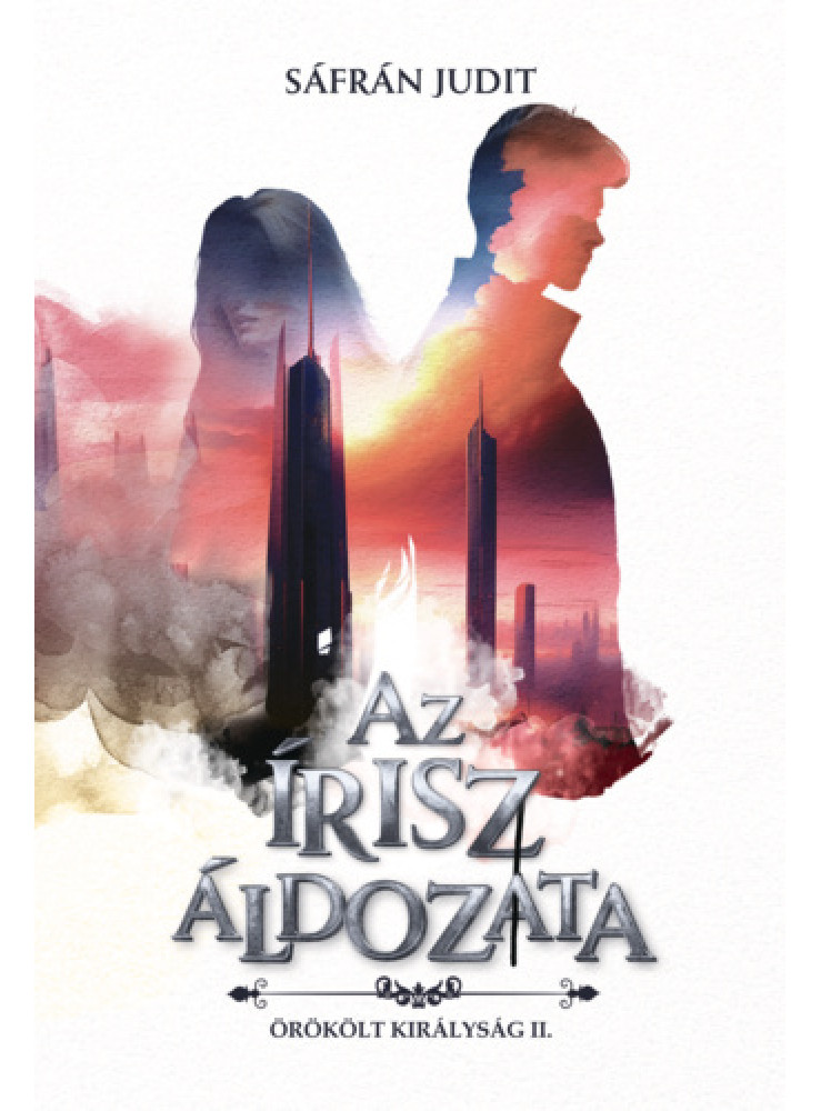 AZ ÍRISZ ÁLDOZATA-ÖRÖKÖLT KIRÁLYSÁG 2.