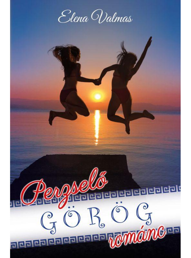 PERZSELŐ GÖRÖG ROMÁNC