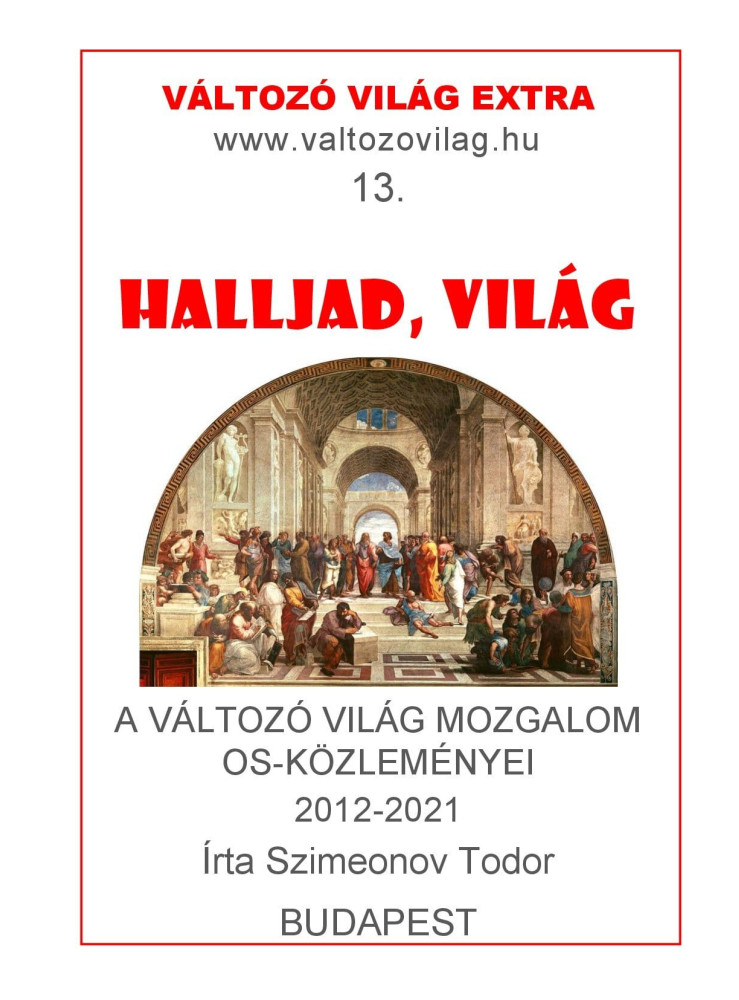 HALLJAD, VILÁG - VÁLTOZÓ VILÁG EXTRA 13.