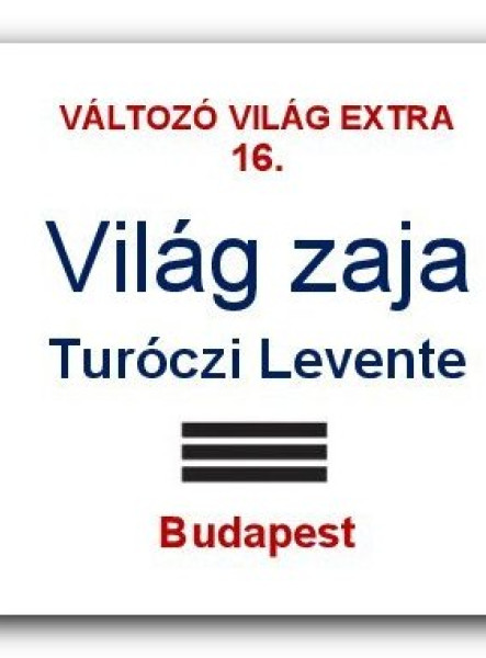 VILÁG ZAJA
