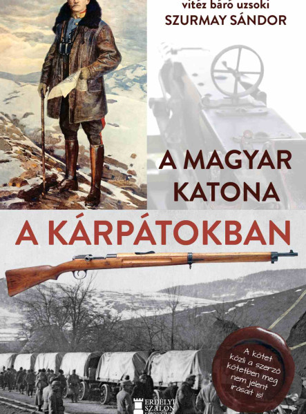 A MAGYAR KATONA A KÁRPÁTOKBAN