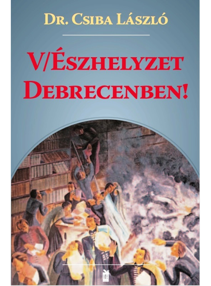 (V)ÉSZHELYZET DEBRECENBEN! (V)ÉSZHELYZET DEBRECENBEN!